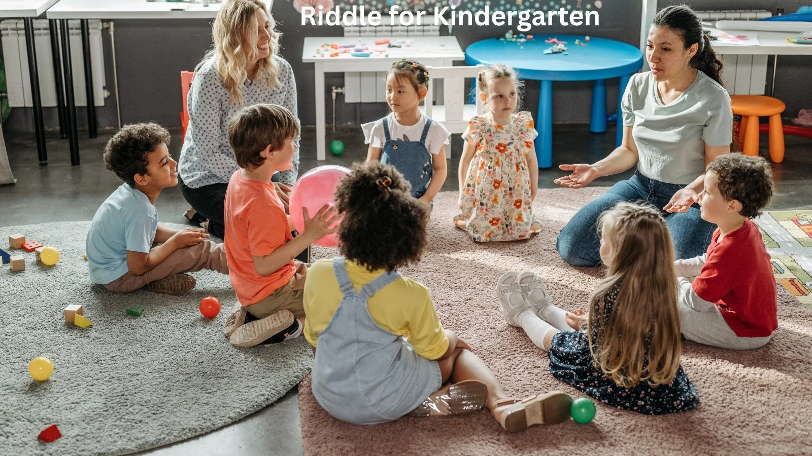 Riddle for Kindergarten